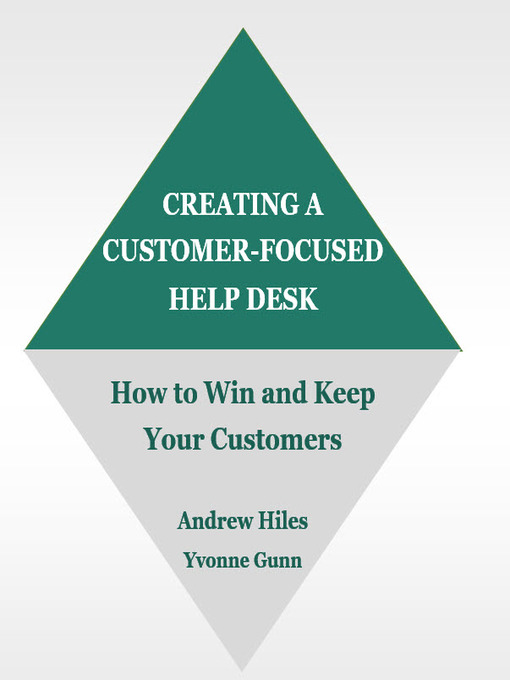 Title details for Creating a Customer-Focused Help Desk by Andrew Hiles, Hon FBCI, EIoSCM - Available